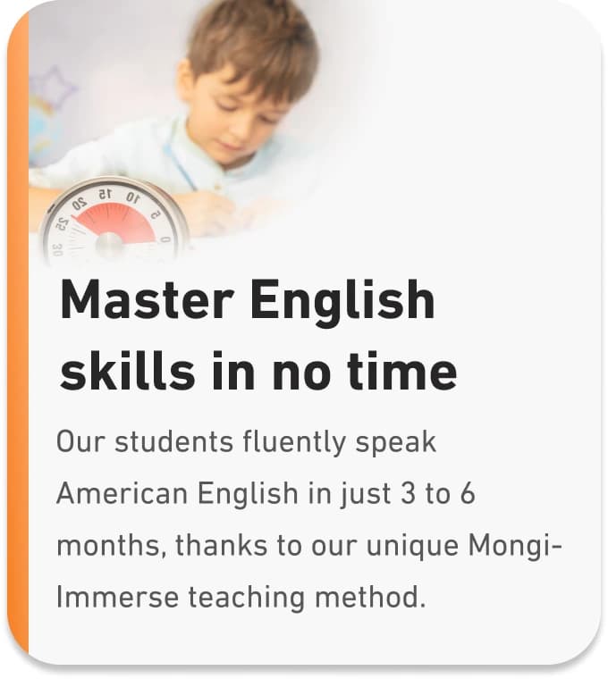 Key reason to choose Monglish International Academy
